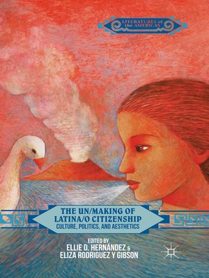 cover image of The Un/Making of Latina/o Citizenship